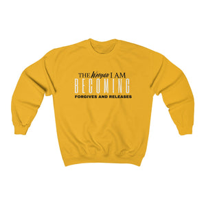 Forgive and Releases Sweatshirt